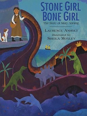 cover image of Stone Girl, Bone Girl: The Story of Mary Anning of Lyme Regis